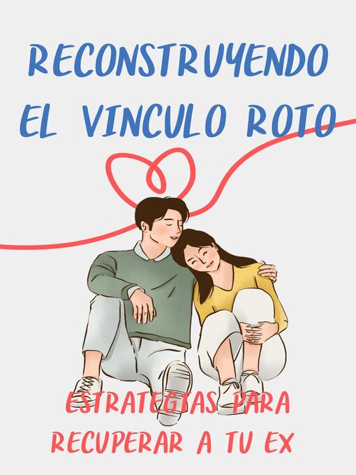 Title details for Reconstruyendo el Vínculo Roto by Pablo Giglio - Available